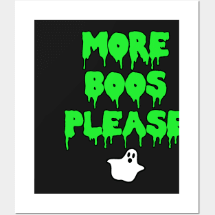 More Boos Please Halloween Costume Ghost Posters and Art